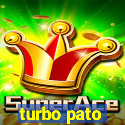 turbo pato